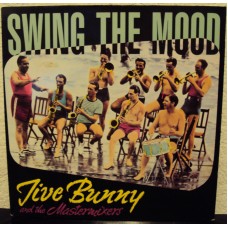 JIVE BUNNY & THE MASTERMIXERS - Swing the mood